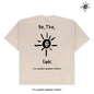 The Be The Light Tee (UNISEX FIT)