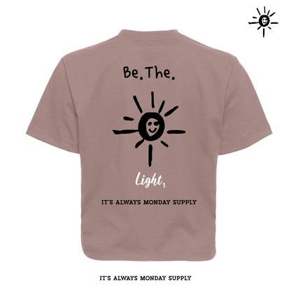The Be The Light Tee (Women’s High-Waist Fit)
