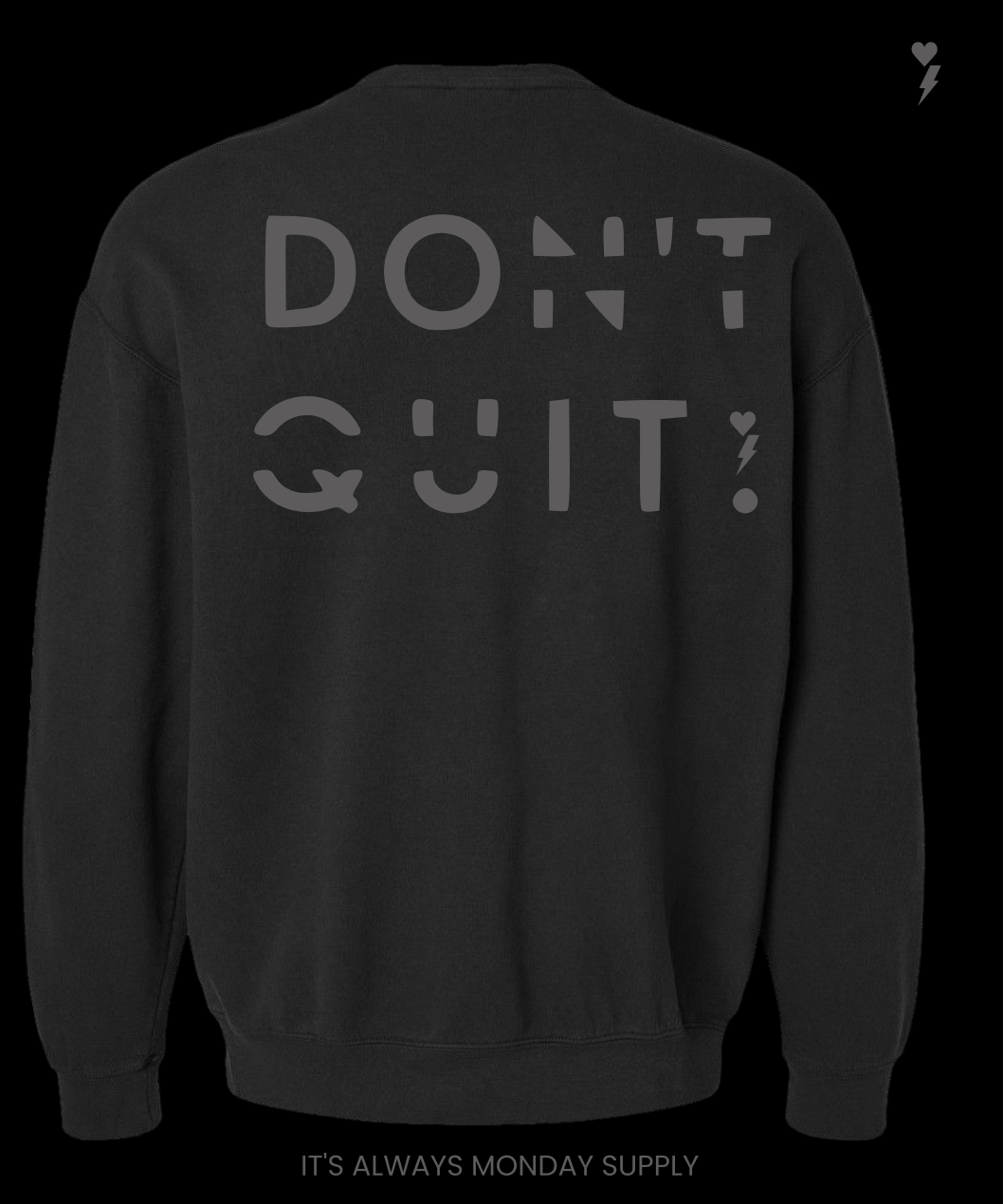Do it, Don't Quit - Black Unisex