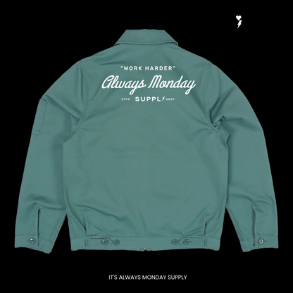 Always Monday Work Harder Jacket
